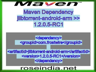 Maven dependency of jlibtorrent-android-arm version 1.2.0.5-RC1