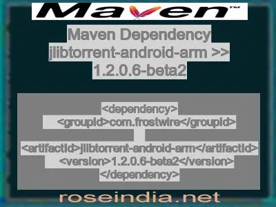 Maven dependency of jlibtorrent-android-arm version 1.2.0.6-beta2