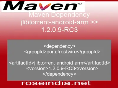 Maven dependency of jlibtorrent-android-arm version 1.2.0.9-RC3