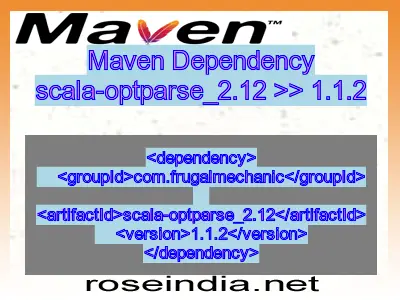 Maven dependency of scala-optparse_2.12 version 1.1.2