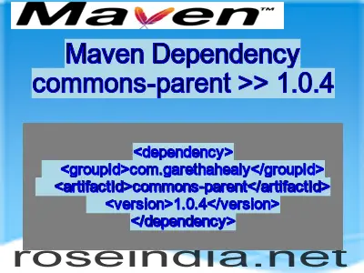 Maven dependency of commons-parent version 1.0.4