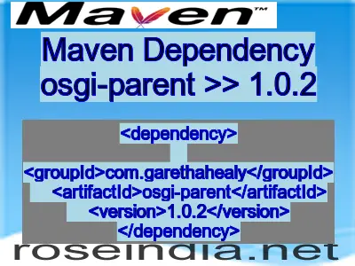 Maven dependency of osgi-parent version 1.0.2