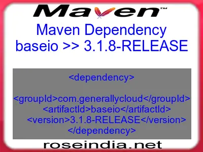 Maven dependency of baseio version 3.1.8-RELEASE