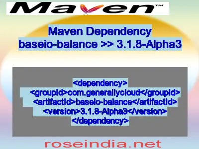 Maven dependency of baseio-balance version 3.1.8-Alpha3