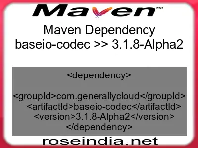 Maven dependency of baseio-codec version 3.1.8-Alpha2