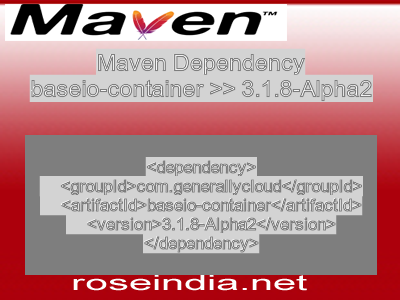 Maven dependency of baseio-container version 3.1.8-Alpha2