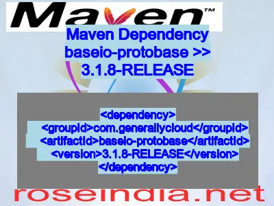 Maven dependency of baseio-protobase version 3.1.8-RELEASE