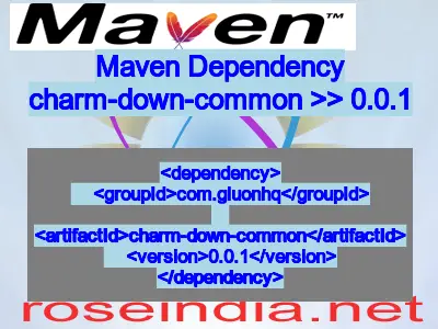 Maven dependency of charm-down-common version 0.0.1