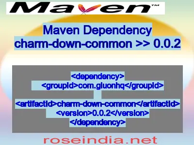 Maven dependency of charm-down-common version 0.0.2