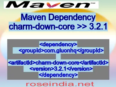 Maven dependency of charm-down-core version 3.2.1