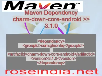 Maven dependency of charm-down-core-android version 3.1.0