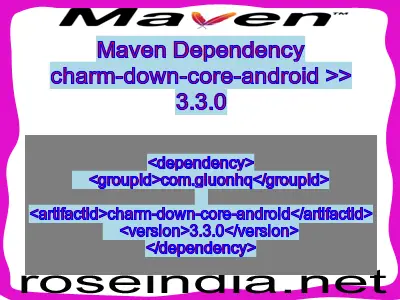 Maven dependency of charm-down-core-android version 3.3.0