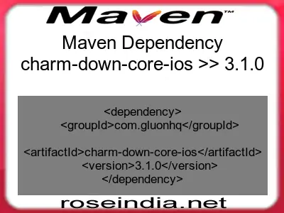 Maven dependency of charm-down-core-ios version 3.1.0