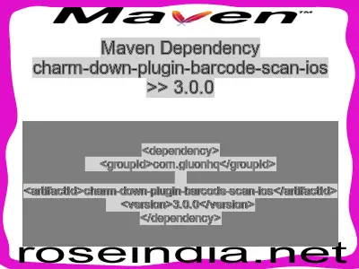 Maven dependency of charm-down-plugin-barcode-scan-ios version 3.0.0