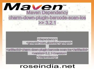 Maven dependency of charm-down-plugin-barcode-scan-ios version 3.2.1