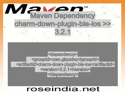 Maven dependency of charm-down-plugin-ble-ios version 3.2.1