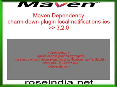 Maven dependency of charm-down-plugin-local-notifications-ios version 3.2.0