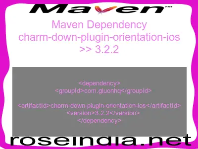 Maven dependency of charm-down-plugin-orientation-ios version 3.2.2