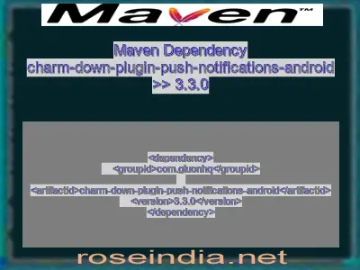 Maven dependency of charm-down-plugin-push-notifications-android version 3.3.0