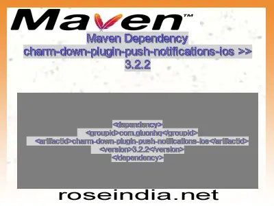 Maven dependency of charm-down-plugin-push-notifications-ios version 3.2.2