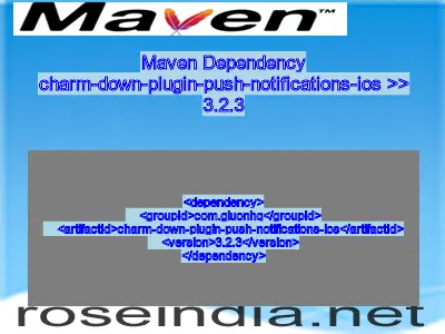 Maven dependency of charm-down-plugin-push-notifications-ios version 3.2.3