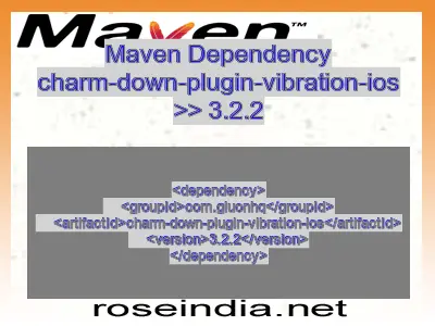 Maven dependency of charm-down-plugin-vibration-ios version 3.2.2