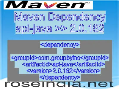 Maven dependency of api-java version 2.0.182