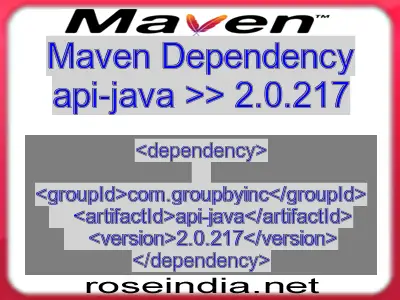 Maven dependency of api-java version 2.0.217