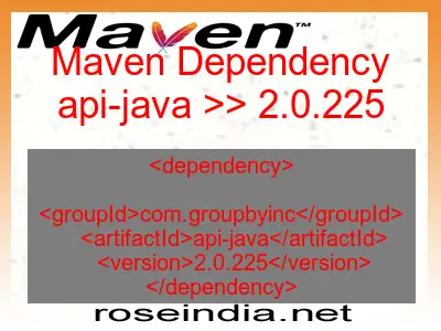 Maven dependency of api-java version 2.0.225