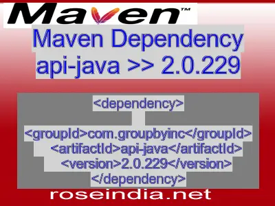 Maven dependency of api-java version 2.0.229