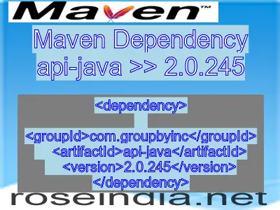 Maven dependency of api-java version 2.0.245