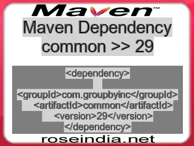 Maven dependency of common version 29