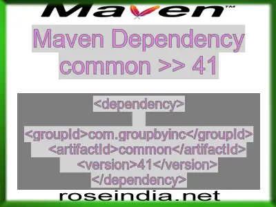 Maven dependency of common version 41