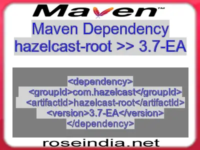 Maven dependency of hazelcast-root version 3.7-EA