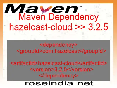 Maven dependency of hazelcast-cloud version 3.2.5