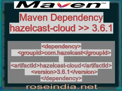 Maven dependency of hazelcast-cloud version 3.6.1