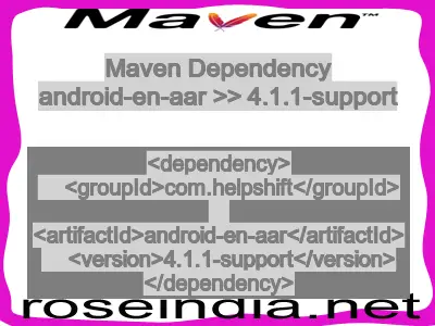 Maven dependency of android-en-aar version 4.1.1-support