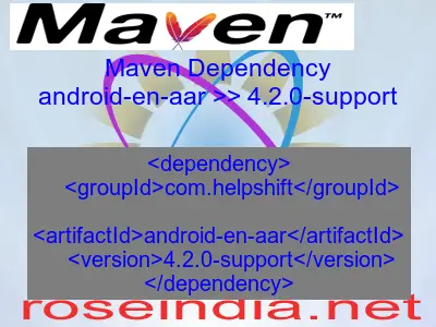 Maven dependency of android-en-aar version 4.2.0-support