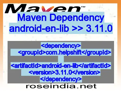 Maven dependency of android-en-lib version 3.11.0