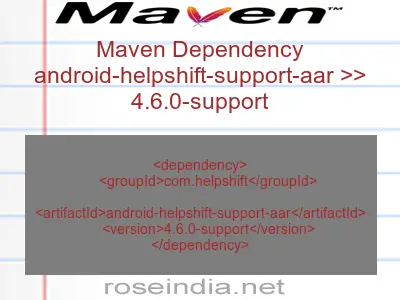 Maven dependency of android-helpshift-support-aar version 4.6.0-support