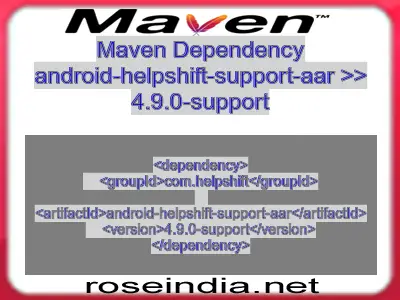 Maven dependency of android-helpshift-support-aar version 4.9.0-support