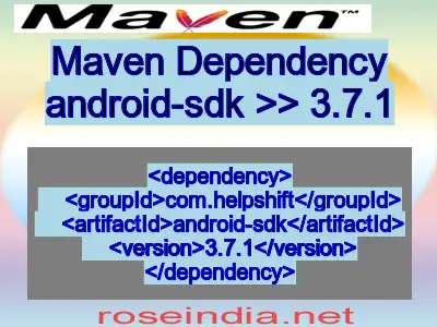 Maven dependency of android-sdk version 3.7.1