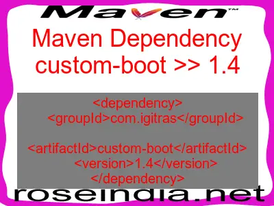 Maven dependency of custom-boot version 1.4