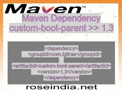 Maven dependency of custom-boot-parent version 1.3