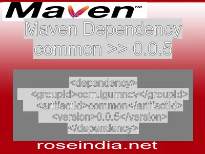 Maven dependency of common version 0.0.5