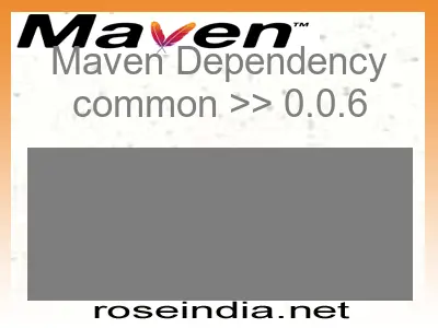 Maven dependency of common version 0.0.6