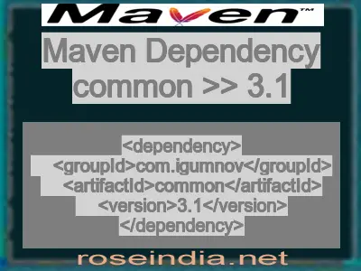 Maven dependency of common version 3.1