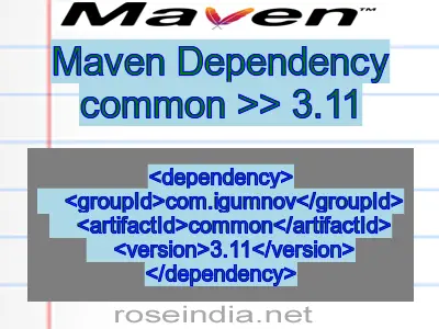 Maven dependency of common version 3.11