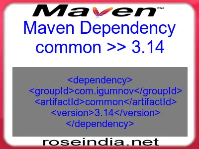 Maven dependency of common version 3.14