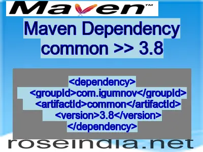 Maven dependency of common version 3.8